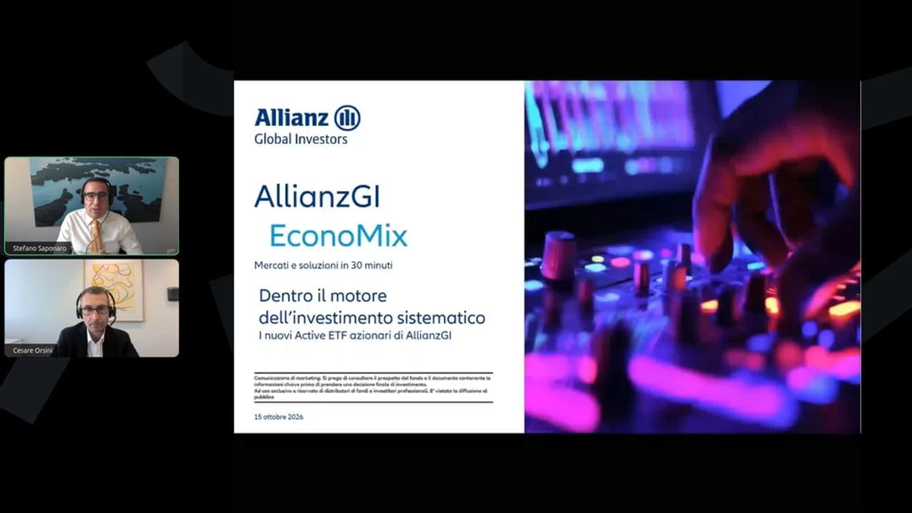 AllianzGI EconoMix. Mercati e soluzioni in 30 minuti